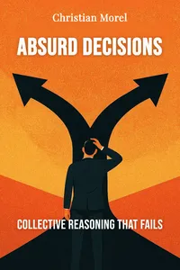 Absurd Decisions