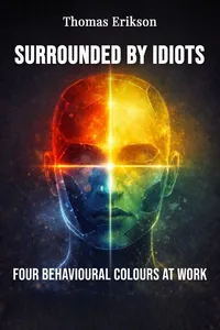 Surrounded by Idiots
