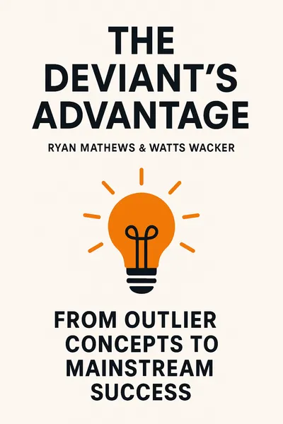 Cover of 'The deviants advantage'