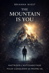 Couverture de 'The mountain is you'
