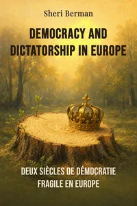 Democracy and Dictatorship in Europe