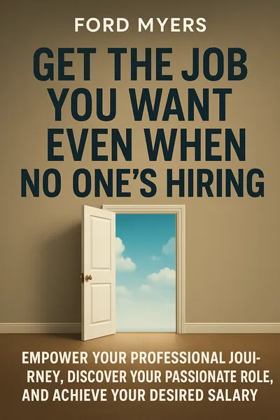 Cover of 'Get the job you want even when no ones hiring'
