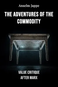 The Adventures of the Commodity