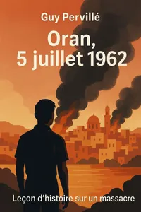 Couverture de 'Oran 5 juillet 1962'