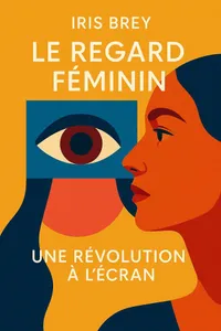 Couverture de 'Le regard feminin'