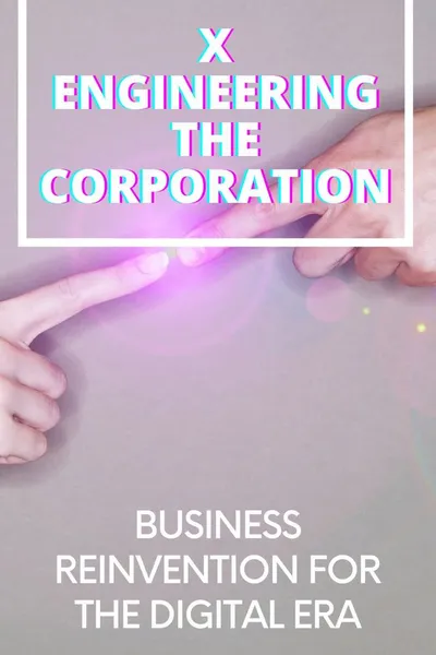 Cover of 'X engineering the corporation'