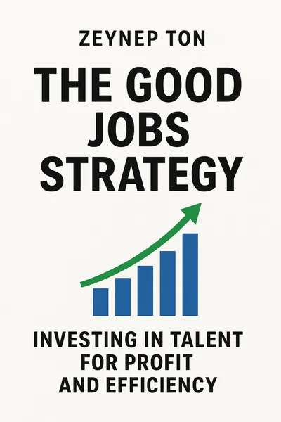 Cover of 'The good jobs strategy'