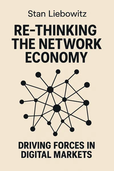 Cover of 'Re thinking the network economy'