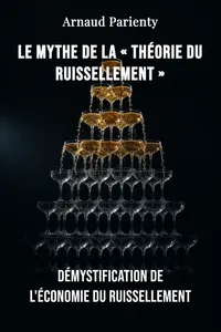 Le mythe de la « théorie du ruissellement »