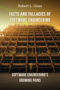Facts and Fallacies of Software Engineering