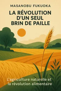 Couverture de 'La revolution dun seul brin de paille'