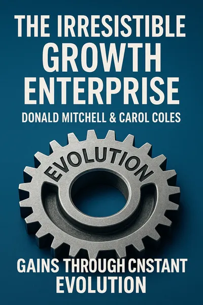 Cover of 'The irresistible growth enterprise'